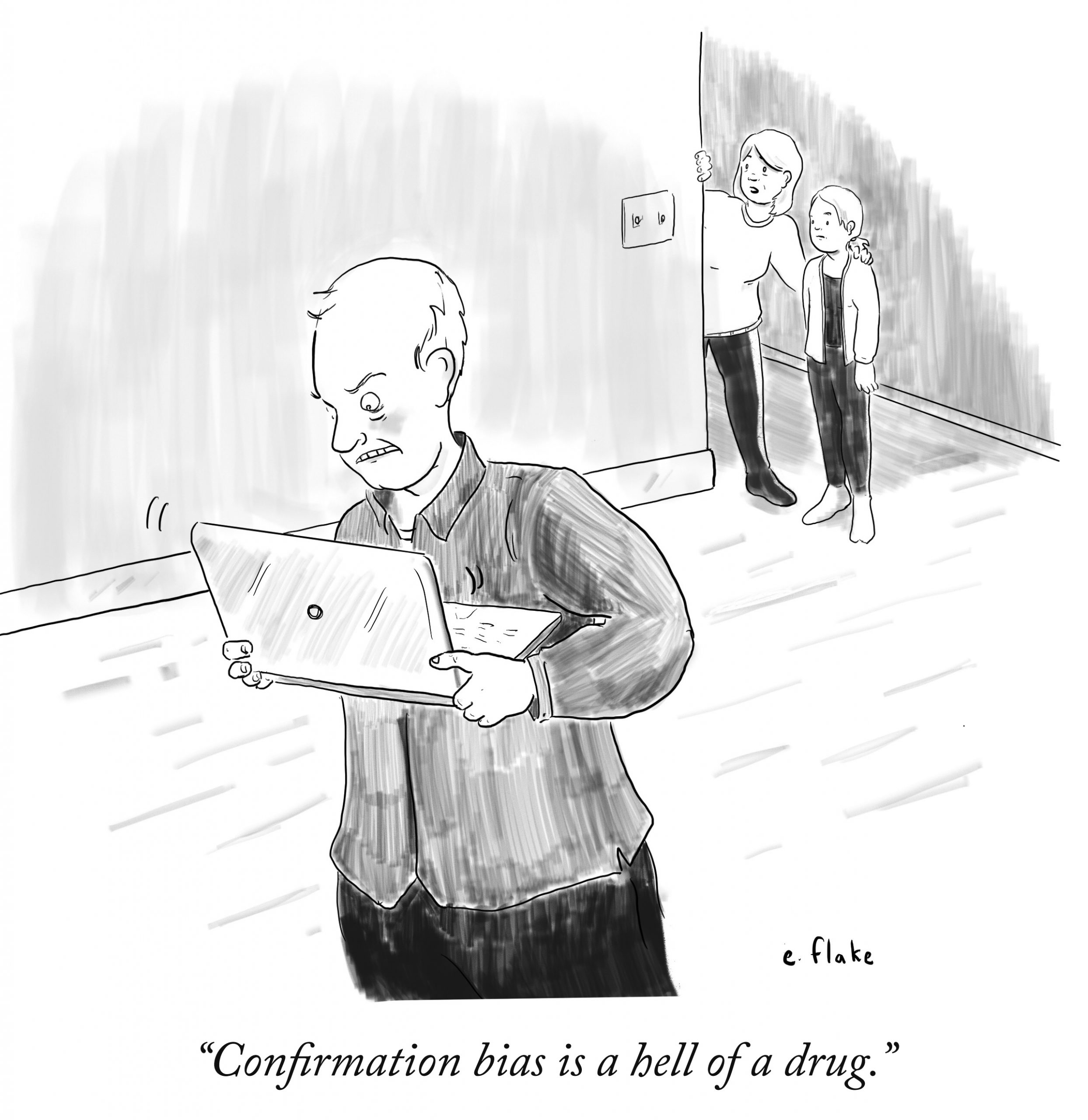 Confirmation bias is a hell of a drug